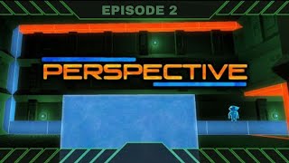 Lets Play Perspective  Episode 2 Short Lived but Still Extremely Fun to Play [upl. by Siver]