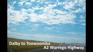 WARREGO HIGHWAY  2018 Dalby to Toowoomba [upl. by Bramwell]