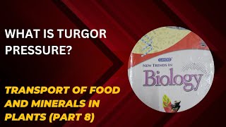 WHAT IS TURGOR PRESSURE  ICSE CLASS 8TH BIOLOGY  CANDID NEW TRENDS IN BIOLOGY  PART 8 [upl. by Kosey340]