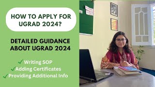 How to apply for UGRAD 2024  Detailed Guidance on fully Funded Scholarship [upl. by Avrit]