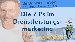 Die 7 Ps im Dienstleistungsmarketing [upl. by Kinsley47]