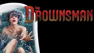 The Drownsman 2014  Full Movie  Michelle Mylett  Caroline Palmer  Ry Barrett [upl. by Freiman]