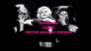 Madonna  Vogue  Festive Holiday Version [upl. by Brooke]