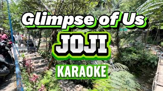 Glimpse of Us by Joji Karaoke Version [upl. by Harriet]