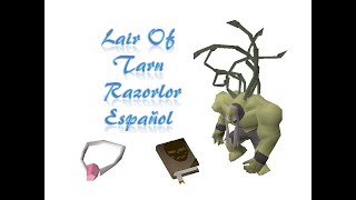 Lair Of Tarn Razorlor Miniquest OSRS Español [upl. by Schwejda]