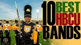 Top 10 HBCU Marching Bands  Homecoming Band Showcase  BlackExcellist [upl. by Anairdna]