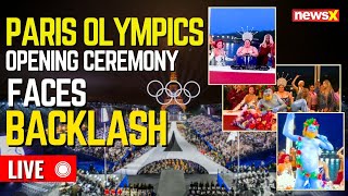 LIVE Paris Olympics 2024 Opening Ceremony Faces Backlash Over Drag Queen Last Supper Parody [upl. by Yesrej423]