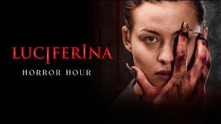 Devil Rped Girl  Luciferina 2018  HORROR THRILLER MOVIE EXPLAINED HIN HINDI [upl. by Errot]