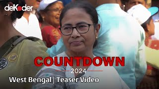 Countdown West Bengal  2024 Teaser Video  ElectionsWithdeKoder [upl. by Honan368]