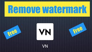 How to remove watermark from VN editor in 2021  By Technical Eye [upl. by Shanon376]