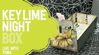 Key Lime Night Box  LIVE with Fiona [upl. by Madelyn]