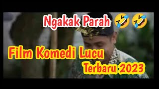 Film Bioskop Komedi Lucu Terbaru 2023  Full Movie  Ngakak Parah 🤣🤣 filmindonesia [upl. by Salvador]