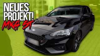 Unser neues Projekt  Ford Focus ST MK4 [upl. by Ahsimet]