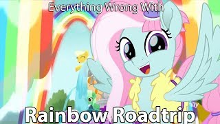 Everything Wrong With My Little Pony quotRainbow Roadtripquot [upl. by Anyaled309]