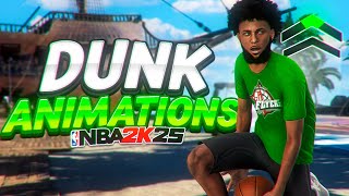 Best Dunk Animations in NBA 2K25 UNBLOCKABLE [upl. by Nolyd294]