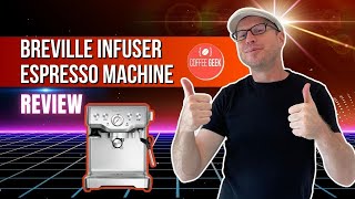 Breville Infuser Espresso Machine Review 4K Is It The Best HomeOffice Machine [upl. by Lombardy856]