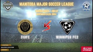 November 24th WSF Div 2 313fc vs Winnipeg FC2 [upl. by Arivle426]