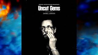 Uncut Gems HQ OST  Uncut GEMS [upl. by Tonia]