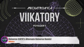 Viikatory  Universe LUZ1Es Alternate Universe Remix Mechatronica [upl. by Asilef458]