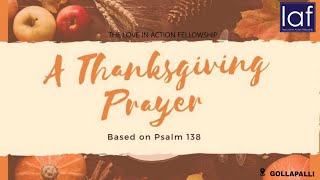 THanks GIVING PRAYER  LOVE IN ACTION FELLOWSHIP  GOLLAPALLI  INTERNATIONAL [upl. by Aric98]