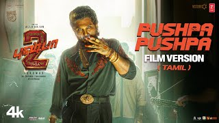 PUSHPA PUSHPA Tamil Film Version  Pushpa 2 The Rule  Allu Arjun  Sukumar  DSP [upl. by Swayne]