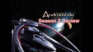 Andromeda Season 2 Review [upl. by Amehr408]