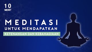 Lakukan Meditasi Ini Untuk Mencintai Diri Sendiri dan Mendapatkan Kasih Sayang  Meditasi di Rumah [upl. by Niwhsa]