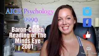 BaronCohen Reading of The Minds Eyes 2001 AICE Psychology 9990 [upl. by Aicelaf]