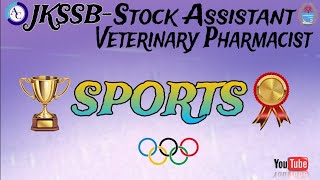 SPORTSJKSSB STOCK ASSISTANTVETERINARY PHARMACISTJKSSB [upl. by Asselim]