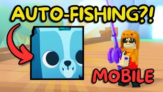 How To AUTO FISH in Pet Simulator 99 Mobile [upl. by Enialahs]