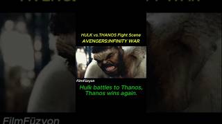 Hulk Vs Thanos Fight Scene Avengers İnfinity War film sinema movie shorts marvel [upl. by Ojela895]