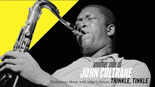 Trinkle Tinkle  Another Side of John Coltrane Official Visualizer [upl. by Trembly191]