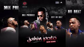 Mix Premier feat Kiff No Beat  JAHIN POTO  Audio [upl. by Dennis]