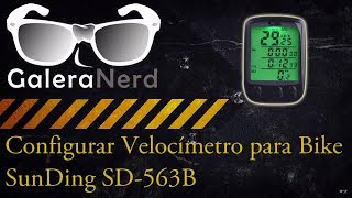 GaleraNerd  Configurar Velocímetro SunDing SD563B em portuguêsPtBR [upl. by Netsirk496]