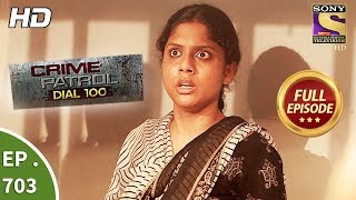 Crime Patrol Dial 100  Ep 703  Full Episode  31st January 2018 [upl. by Vilma]