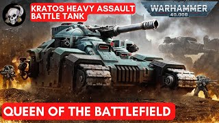 40K LORE THE KRATOS HEAVY ASSAULT BATTLE TANK [upl. by Gilbye]