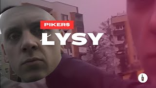 TEKST PIKERS  ŁYSY [upl. by Yecam257]