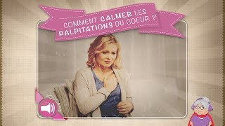 Comment calmer les palpitations du coeur [upl. by El]