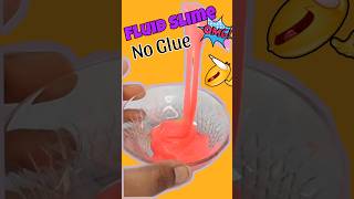 Fluffy 😍 Fluid Slime How to make slime No Glue slime trending shorts youtubeshorts [upl. by Analra]