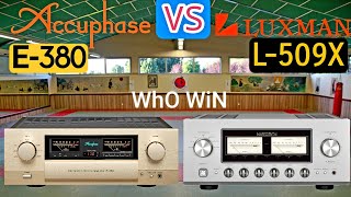 Accuphase E380 VS Luxman L509x who wins AB class [upl. by Button441]