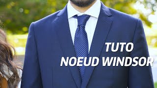 TUTO NŒUD DE CRAVATE WINDSOR [upl. by Niwled]