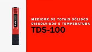 Conheça o medidor de totais sólidos dissolvidos e temperatura da Instrutherm  TDS100 [upl. by Stryker]