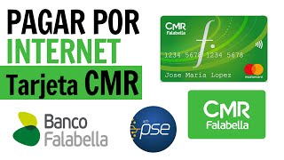 CÓMO PAGAR LA TARJETA CRÉDITO CMR  FALABELLA POR INTERNET [upl. by Goldarina572]