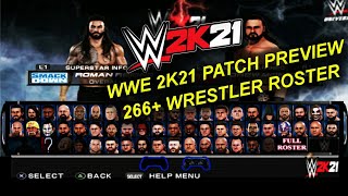 WWE 2K21 PS2  SvR 2011 2K21 Patch PS2 Full Roster Preview 266 Wrestlers Mods [upl. by Geno]