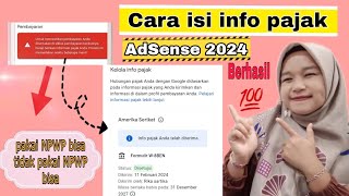 Cara Isi Info Pajak AdSense YouTube di tahun 2024  Pajak Amerika [upl. by Oinoitna]