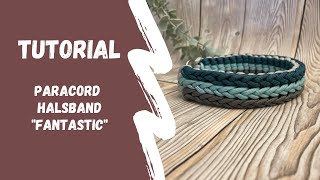 Paracord Halsband Fantastic Tutorial  Paracord Anleitung deutsch [upl. by Eirhtug]