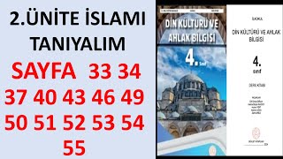 4 SINIF DİN KÜLTÜRÜ DERS KİTABI MEB 2ÜNİTE İSLAMI TANIYALIM 33 34 37 40 43 46 49 50 51 52 53 54 55 [upl. by Aniale257]