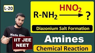 L20 Amine reaction with HNO2  Diazonium Salt Formation  with Mechanism by Arvind Arora [upl. by Asile438]