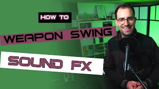 Weapon Swing Sound Design [upl. by Marlette]