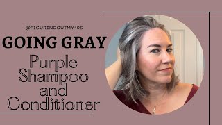 Going Gray Purple Shampoo and Conditioner [upl. by Neille]